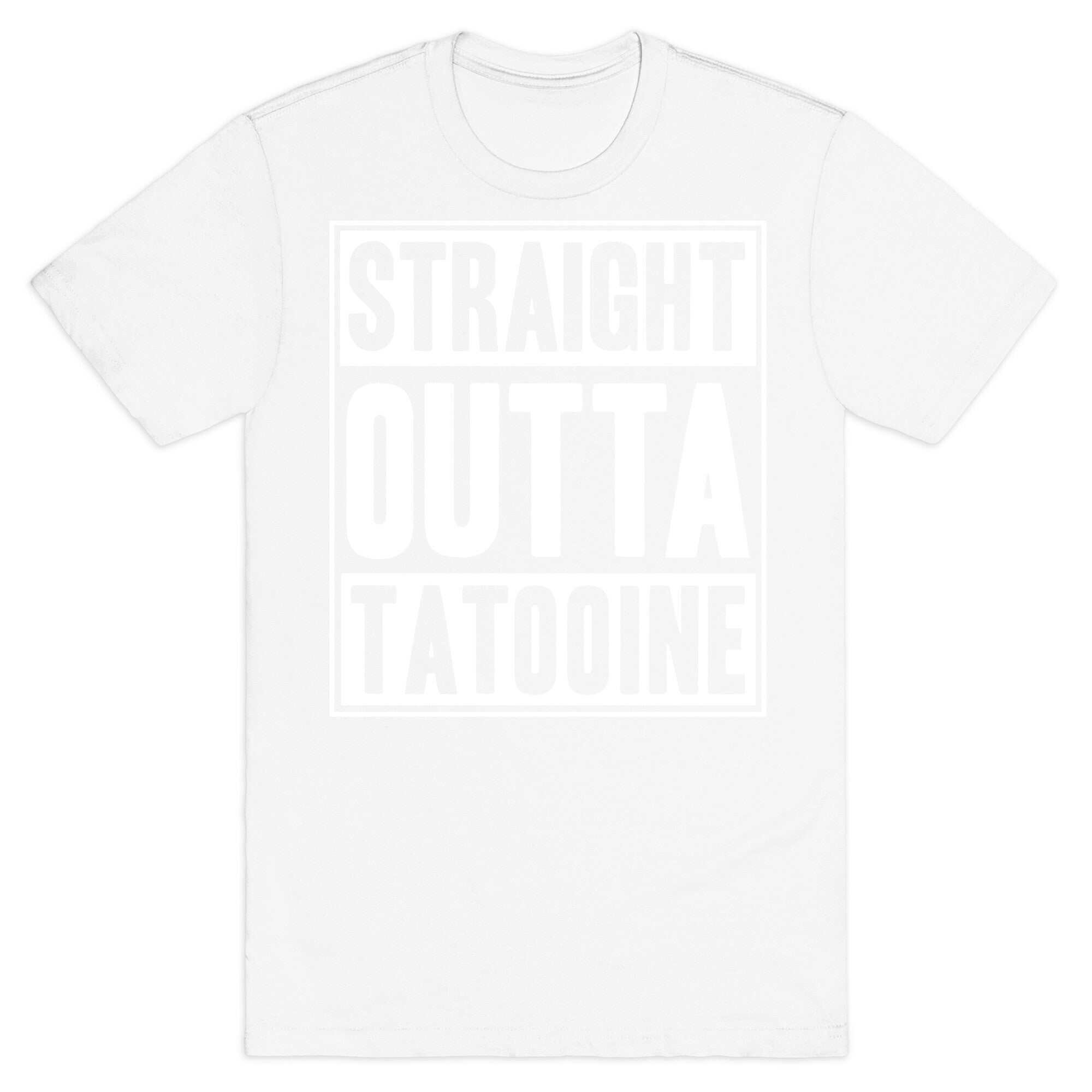 Straight Outta Tatooine T-Shirt